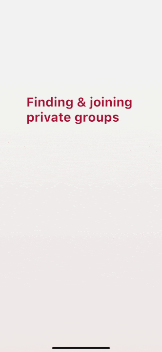 animated screenshots showing how to find and join private groups
